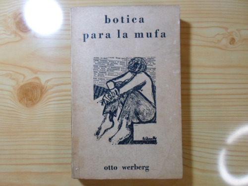 Botica Para La Mufa - Otto Werberg