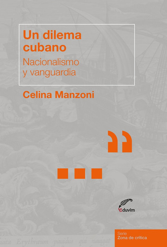 Un Dilema Cubano - Celina Manzoni