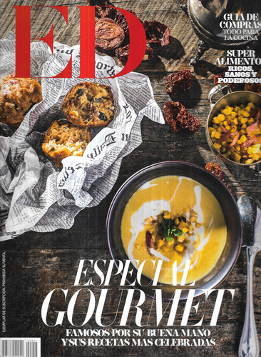 Revista E D  Decoración 257 Julio 2015 / Especial Gourmet