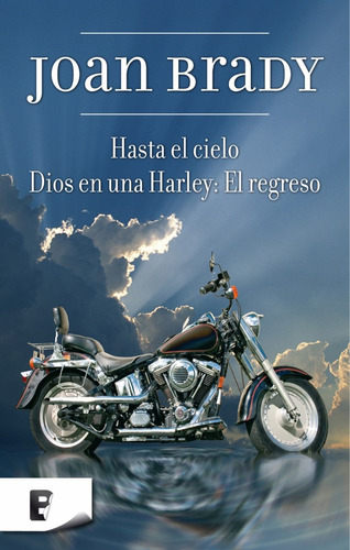 Libro Dios  Vuelve En Una Harley ( Joan Brady)