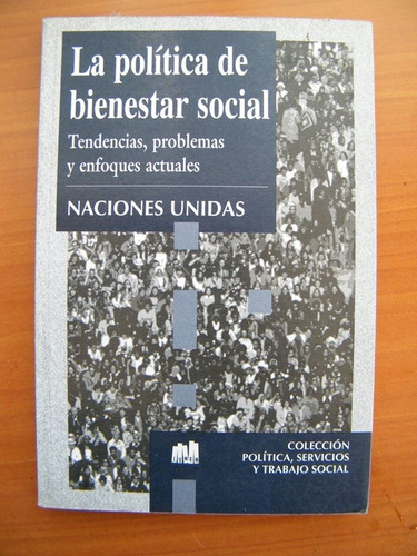 La Política De Bienestar Social Tendencias, Problemas