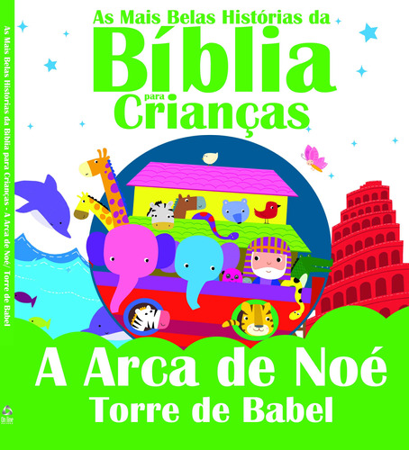 Libro Mais Belas Historias Biblia P Criancas Arca Noe De Edi