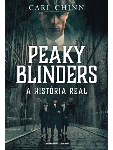 Livro Peaky Blinders - A História Real | Lacrado