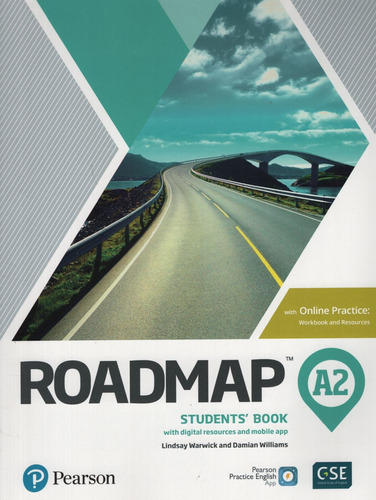 Roadmap A2 - Student's Book + Online Practice + App + Student's Resources, de Warwick, Lindsay. Editorial Pearson, tapa blanda, edición 1 en inglés internacional, 2020