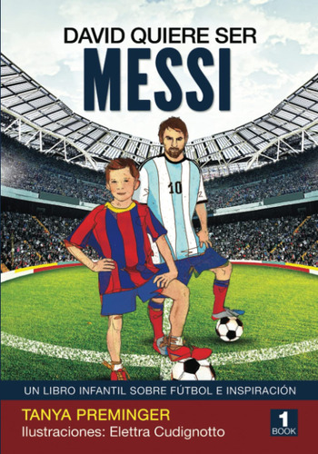 Libro: David Quiere Ser Messi, Tanya Preminger, En Español