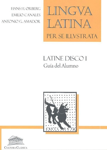 Latine Disco I Lingua Latina Per Se Ilustrata - Orbers Hens