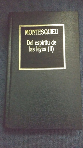 Del Espiritu De Las Leyes (ii)    Montesquieu