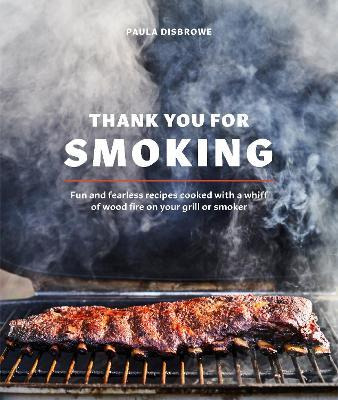 Libro Thank You For Smoking - Paula Disbrowe