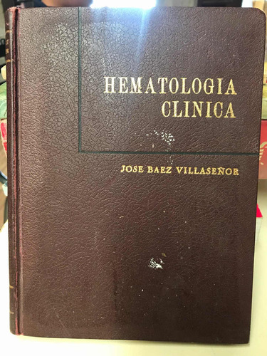 Hematología Clínica - Jose Baez Villaseñor (Usado)