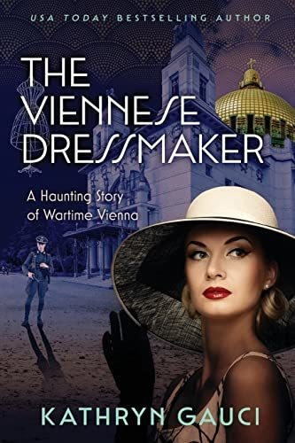 Book : The Viennese Dressmaker A Haunting Story Of Wartime.