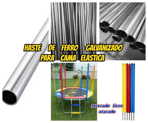 Haste De Ferro Forte Galvanizado Para Cama Elastica Kit C/01