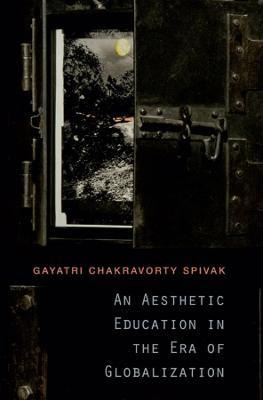 An Aesthetic Education In The Era Of Globalization - Gaya...