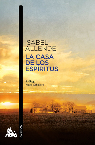 La casa de los espíritus, de Allende, Isabel. Serie Austral Editorial Austral México, tapa blanda en español, 2019