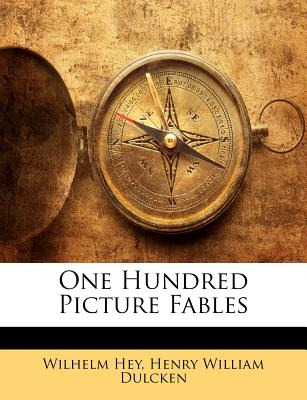 Libro One Hundred Picture Fables - Hey, Wilhelm