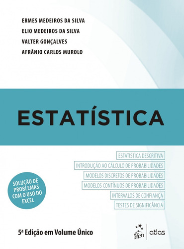 Estatística, de Silva, Ermes Medeiros da. Editora Atlas Ltda., capa mole em português, 2018