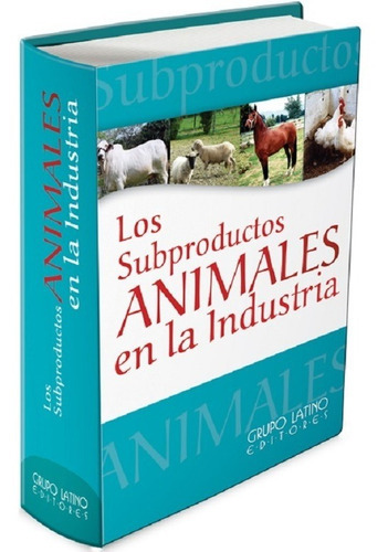 Los Subproductos Animales En La Industria, De Anónimo., Vol. 1 Volumen. Editorial Gl, Tapa Dura En Español