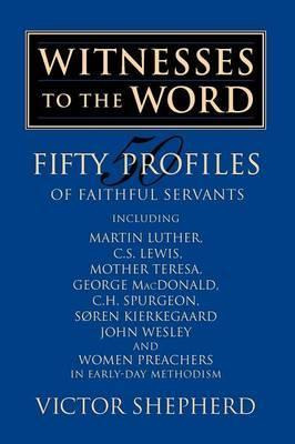 Libro Witnesses To The Word - Victor A. Shepherd