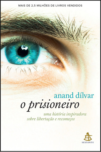 O prisioneiro, de Dílvar, Anand. Editora GMT Editores Ltda., capa mole em português, 2018