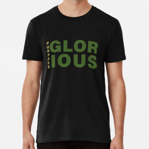 Remera Glorious Purpose Algodon Premium