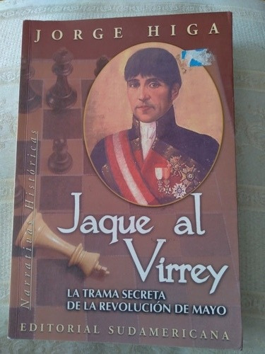 Jaque Al Virrey. Jorge Higa