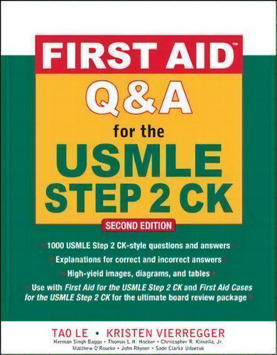 First Aid Q&a For The Usmle Step 2 Ck, Second Edition, De Tao Le. Editorial Mcgraw-hill Education - Europe, Tapa Blanda En Inglés