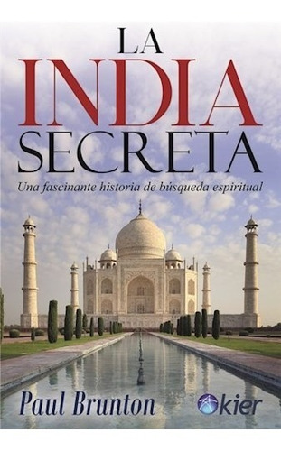 India Secreta, La - Paul Brunton