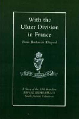 Libro With The Ulster Division In France 2003 : A Story O...