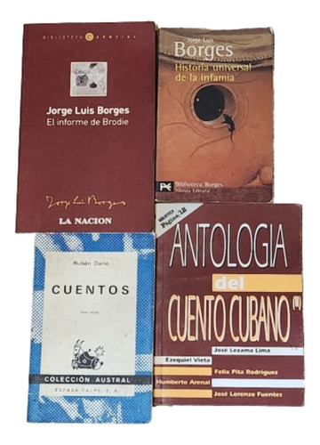 Lote De 4 Excelentes Libros De Cuentos. Borges, Ruben Darío