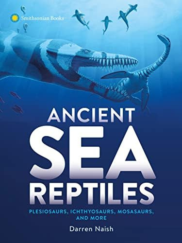 Libro: Ancient Sea Reptiles: Plesiosaurs, Ichthyosaurs, And