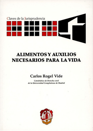 Alimentos Y Auxilios Necesarios Para La Vida, De Rogel Vide, Carlos. Editorial Reus, Tapa Blanda, Edición 1 En Español, 2012