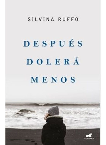 Despues Dolera Menos - Silvina Ruffo