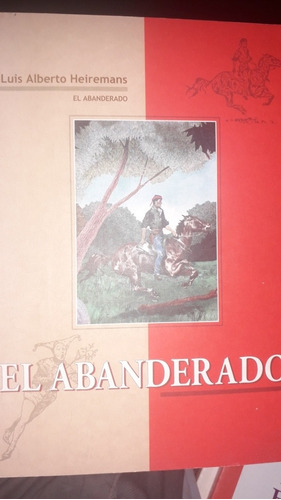 El Abanderado (luis Alberto Heiremans)