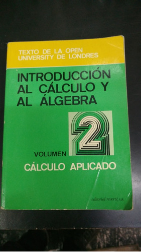 Introducción Al Calculo Y Al Algebra Volumen 2 Calculo Aplic