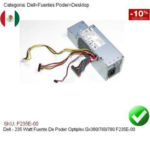 Fuente de poder para PC Dell F235E-00 235W