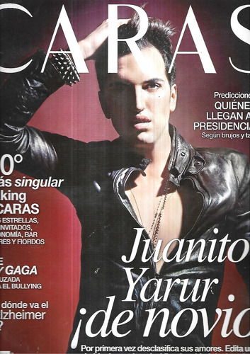Revista Caras N° 619 / 16 Diciembre 2011 / Juanito Yarur