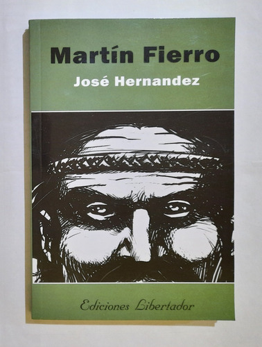 Martin Fierro Libro Nuevo Jose Hernandez Ed. Libertador