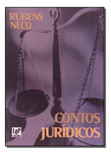 Libro Contos Juridicos De Neco Rubens Ler Editora(antiga LG