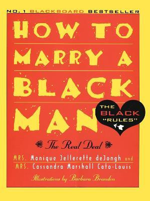 How To Marry A Black Man - Monique Jellerette Dejongh