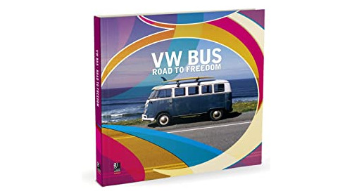 Libro Vw Bus Road To Freedom (cartone) - Vv. Aa. (papel)