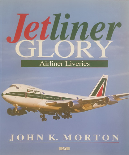 Jetliner Glory Airliner Liveries Esquem Aviacion Morton A64