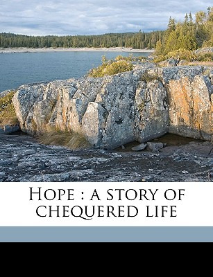 Libro Hope: A Story Of Chequered Life Volume 1 - Cole, Al...