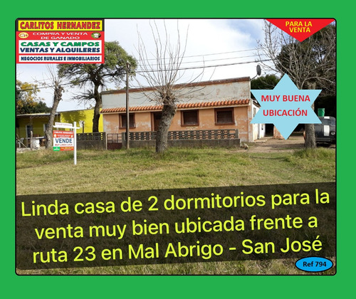 Ref 794) ** V - Linda Casa De 2 Dormitorios Para La Venta Muy Bien Ubicada Enfrente A La Ruta 23 En Mal Abrigo - San José