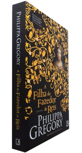 A Filha Do Fazedor De Reis Philippa Gregory Livro (