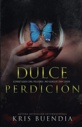 Libro: Dulce Perdición (spanish Edition)