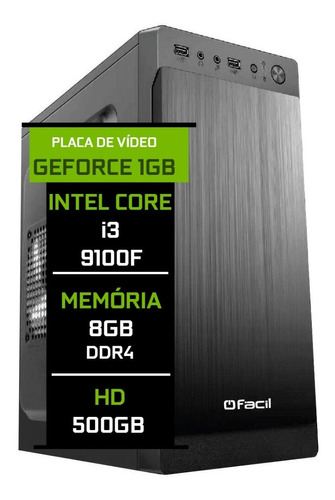 Computador Fácil Intel I3 9100f Ghz 8gb Geforce Hd 500gb