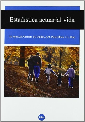 Estadística Actuarial Vida (textos Docents)