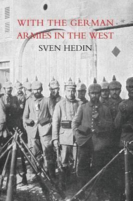 Libro With The German Armies In The West - S Hedin Trans ...