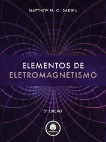 Elementos De Eletromagnetismo - Bookman