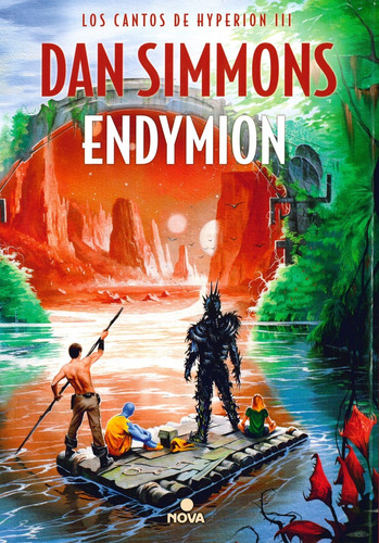 Los cantos de Hyperion 3 - Endymion, de Simmons, Dan. Serie Los cantos de Hyperion Editorial Ediciones B, tapa dura en español, 2016