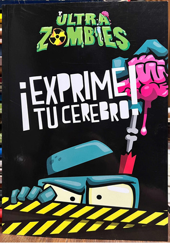 Exprime Tu Cerebro Ultra Zombies